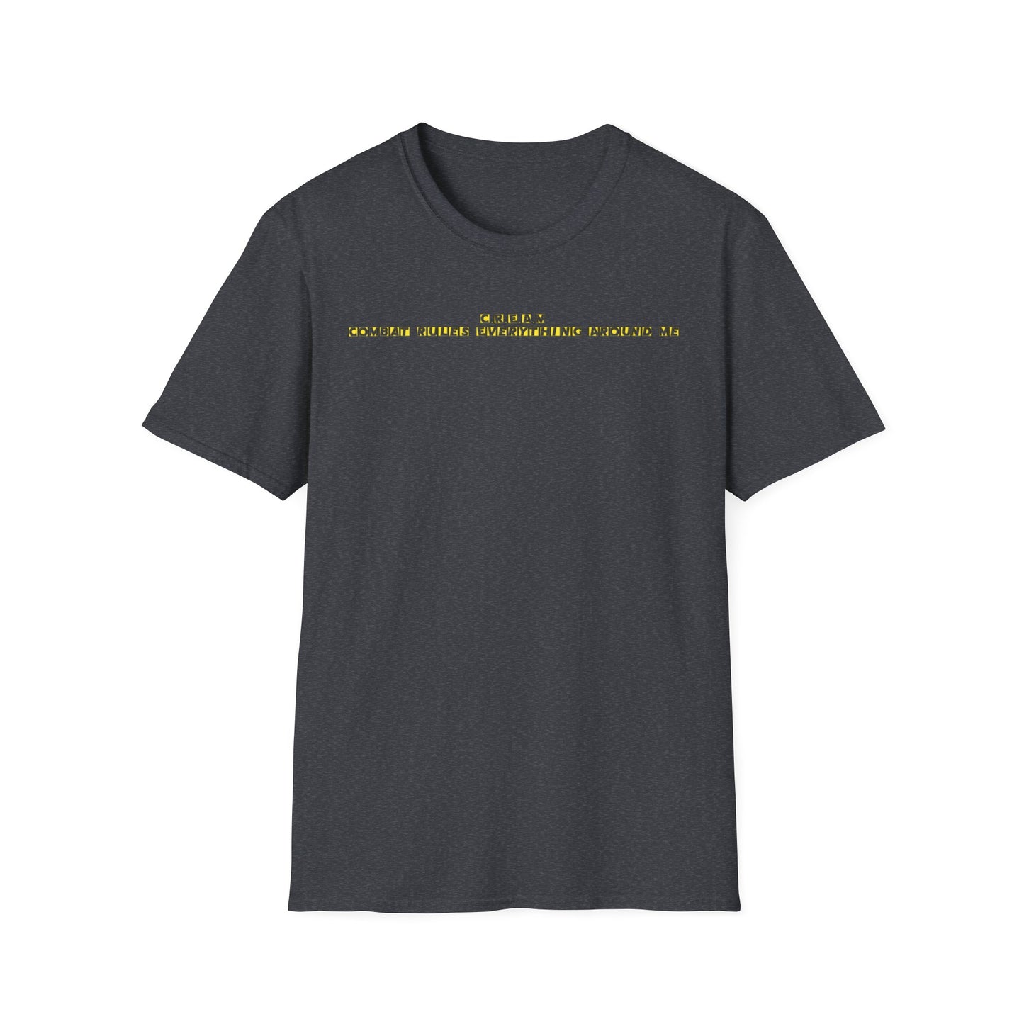 T-shirt “C.R.E.A.M – Combat Rules Everything Around Me”