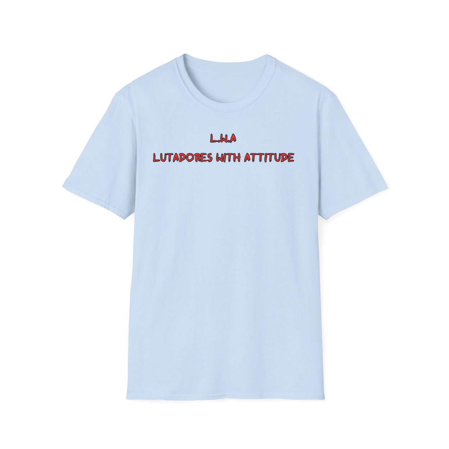 T-shirt “L.W.A — Lutadores With Attitude”